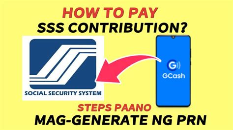 How To Pay SSS Contribution Using PRN And GCASH .